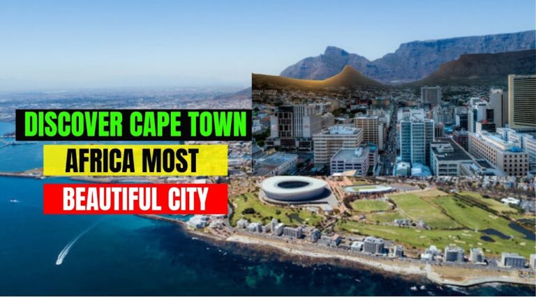 How Cape Town Became The Most Beautiful City In Africa